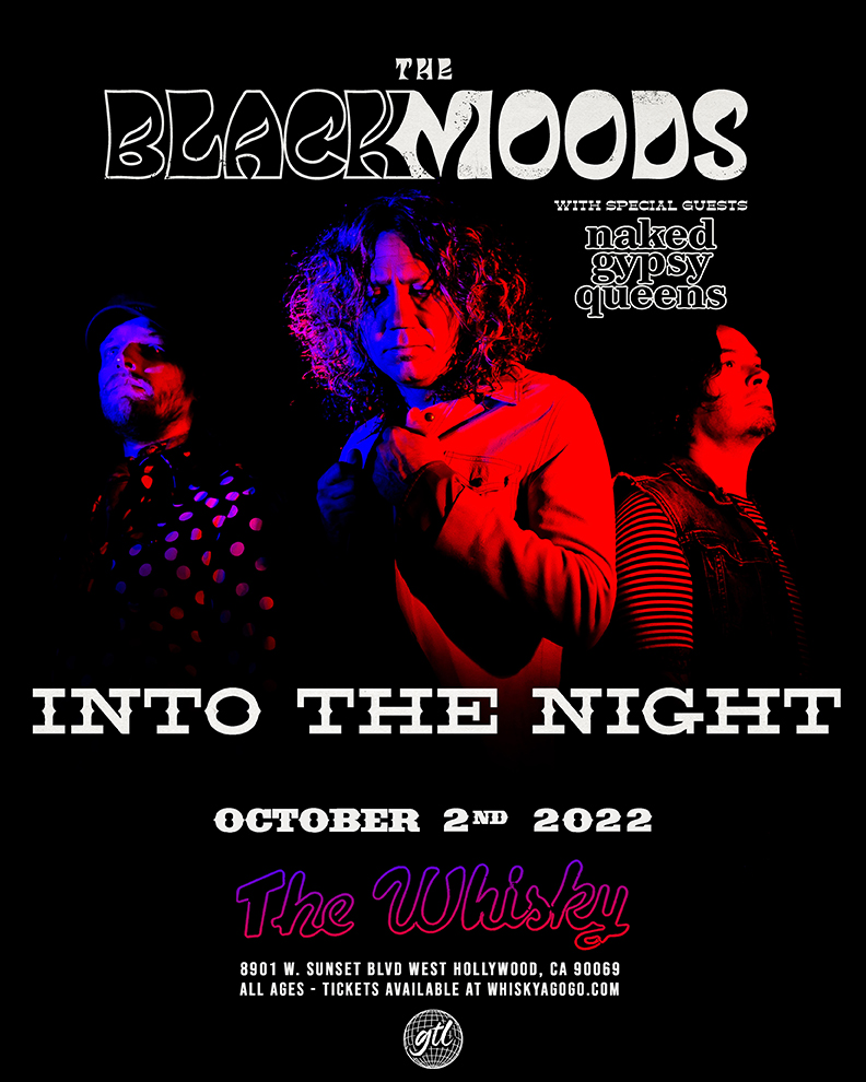 The Black Moods, Naked Gypsy Queens, The Borrowers, Classic Disaster