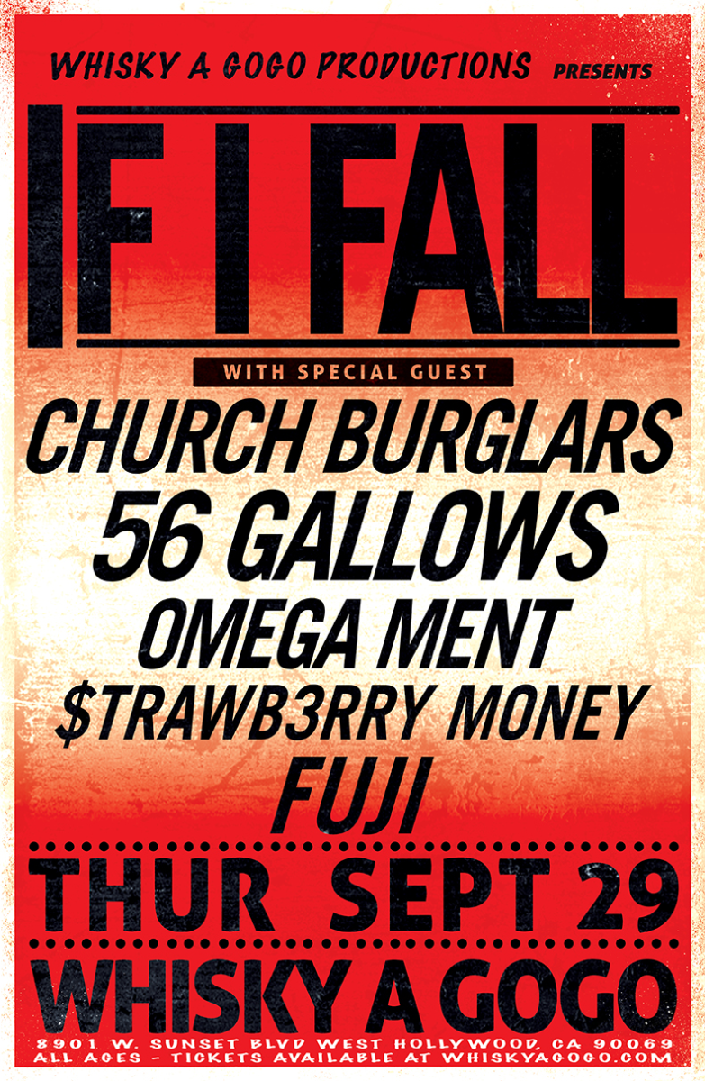 If I Fall, Church Burglars, 56 Gallows, Omega Ment, $trawb3rry Money, Fuji