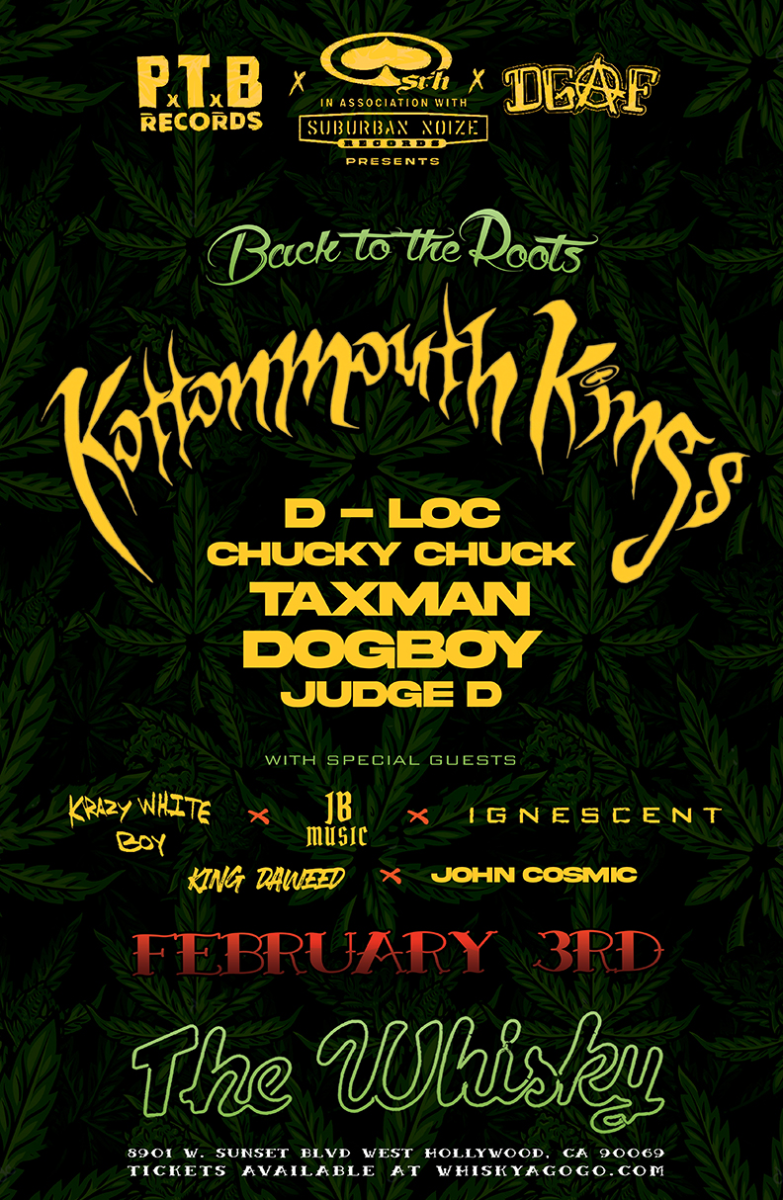 Kottonmouth Kings, Krazy White Boy, JBMusic, Ignescent, King Daweed, John Cosmic, Bennet Lemaster