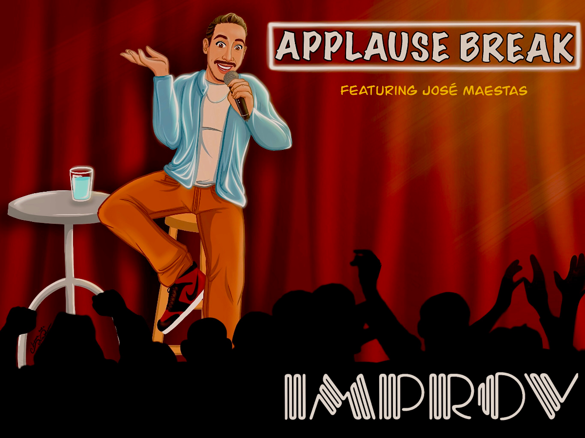 Applause Break ft. Jose Maestas, Frankie Quinones, Jerry Garcia, Renee Percy, Andre Kelley, Christian Zaragoza, and more TBA!