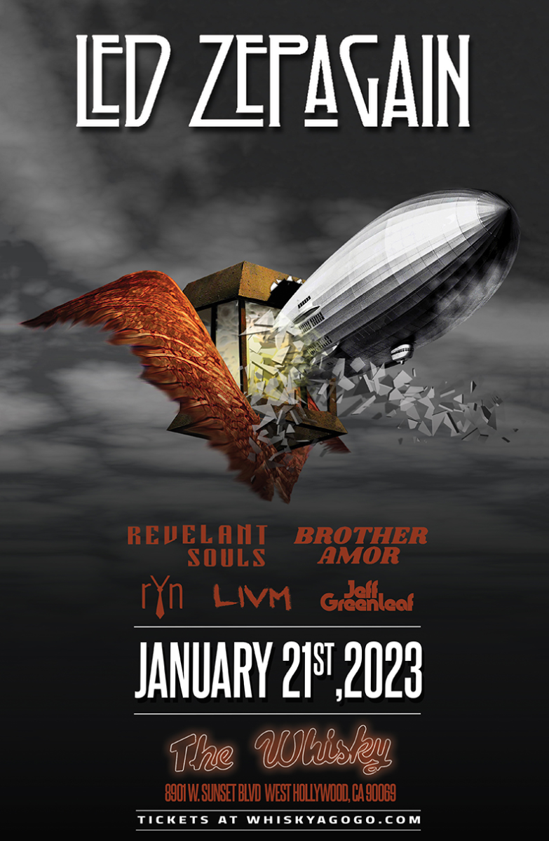 Led Zepagain (Tribute to Led Zeppelin) , Revelant Souls, Brother Amor, ryn, LIVM, Jeff Greenleaf