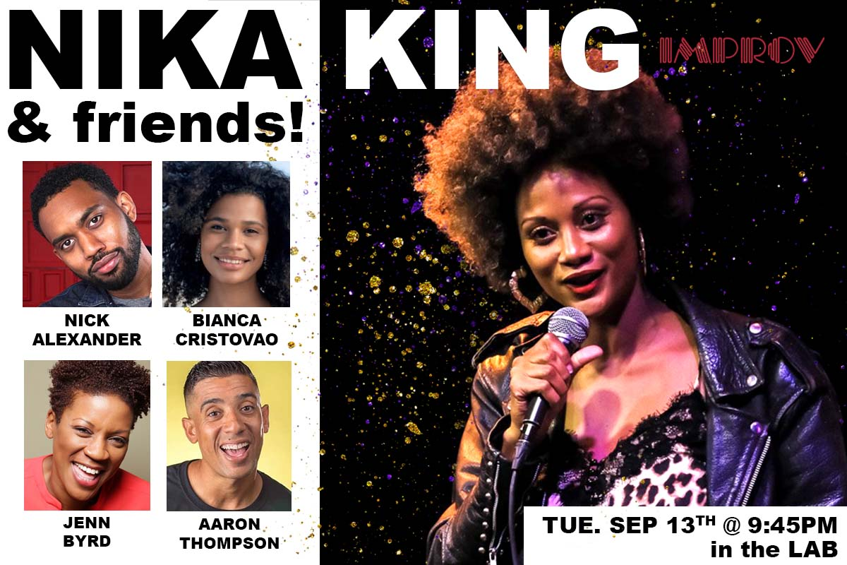 Nika King and Friends ft. Nick Alexander, Bianca Cristovao, Crystal Powell, Jenn Byrd!