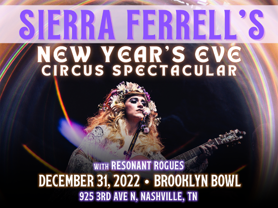 More Info for Sierra Ferrell’s New Year’s Eve Circus Spectacular