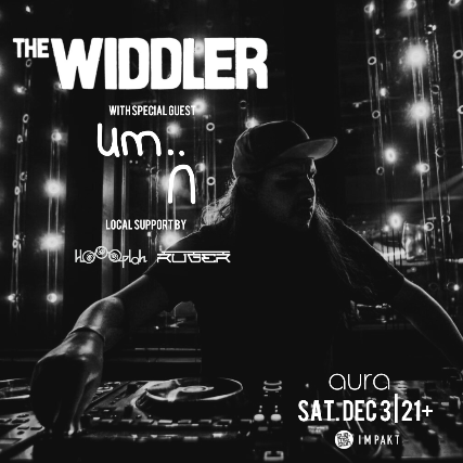 Impakt Presents: The Widdler with um.. at Aura KC - Kansas City, MO 64111