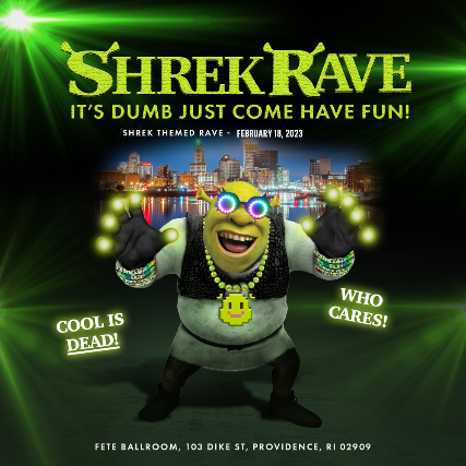 Shrek Rave at Fete Music Hall - Providence, RI 02909