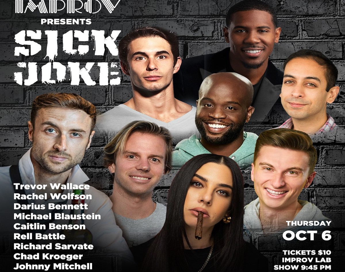 Sick Joke ft. Johnny Mitchell, Trevor Wallace, Chad Kroeger, Michael Blaustein, Rachel Wolfson, Rell Battle, Richard Sarvate, Darius Bennett, Caitlin Benson!