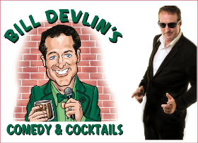 Bill Devlin's Comedy & Cocktails