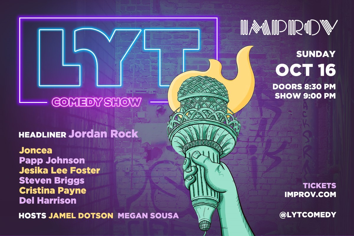 LYT: Laugh your Truth ft. Jamel Dotson, Megan Sousa, Jordan Rock, Cristina Payne, Steven Briggs, Jesika Lee Foster, Papp Johnson, Joncea, Del Harrison!