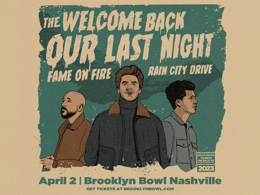 Our Last Night - The Welcome Back Tour