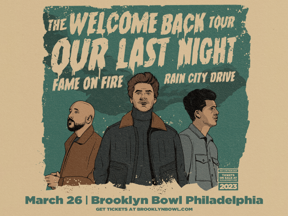More Info for Our Last Night – The Welcome Back Tour