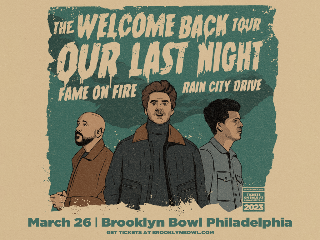 SOLD OUT - Our Last Night – The Welcome Back Tour