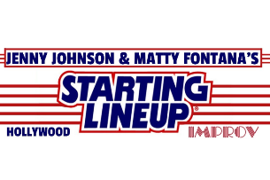 Jenny Johnson & Matty Fontana's Starting Line Up ft. Dean Delray, Mary Lynn Rajskub, April Macie, Sarah Tiana, Kirk Fox, Derrick Stroup!