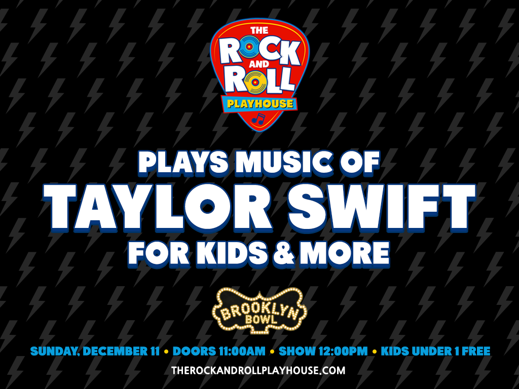 The Rock and Roll Playhouse plays the Music of Taylor Swift for Kids + More