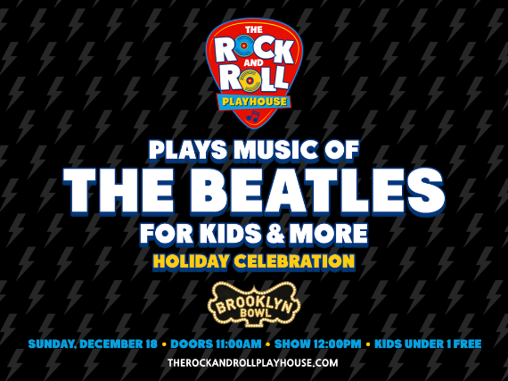 More Info for The Rock and Roll Playhouse plays the Music of The Beatles for Kids + More