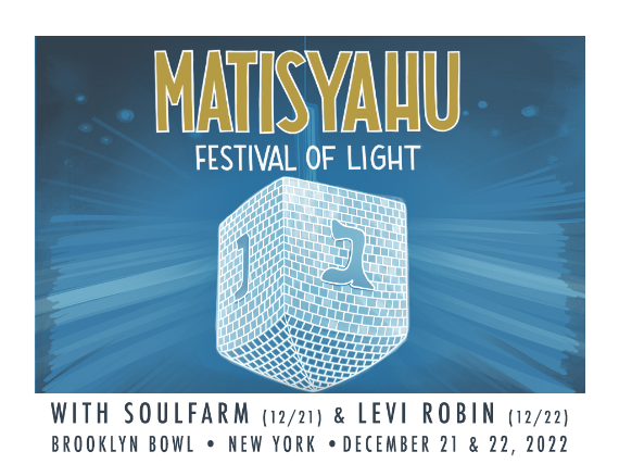 More Info for MATISYAHU: Festival of Light