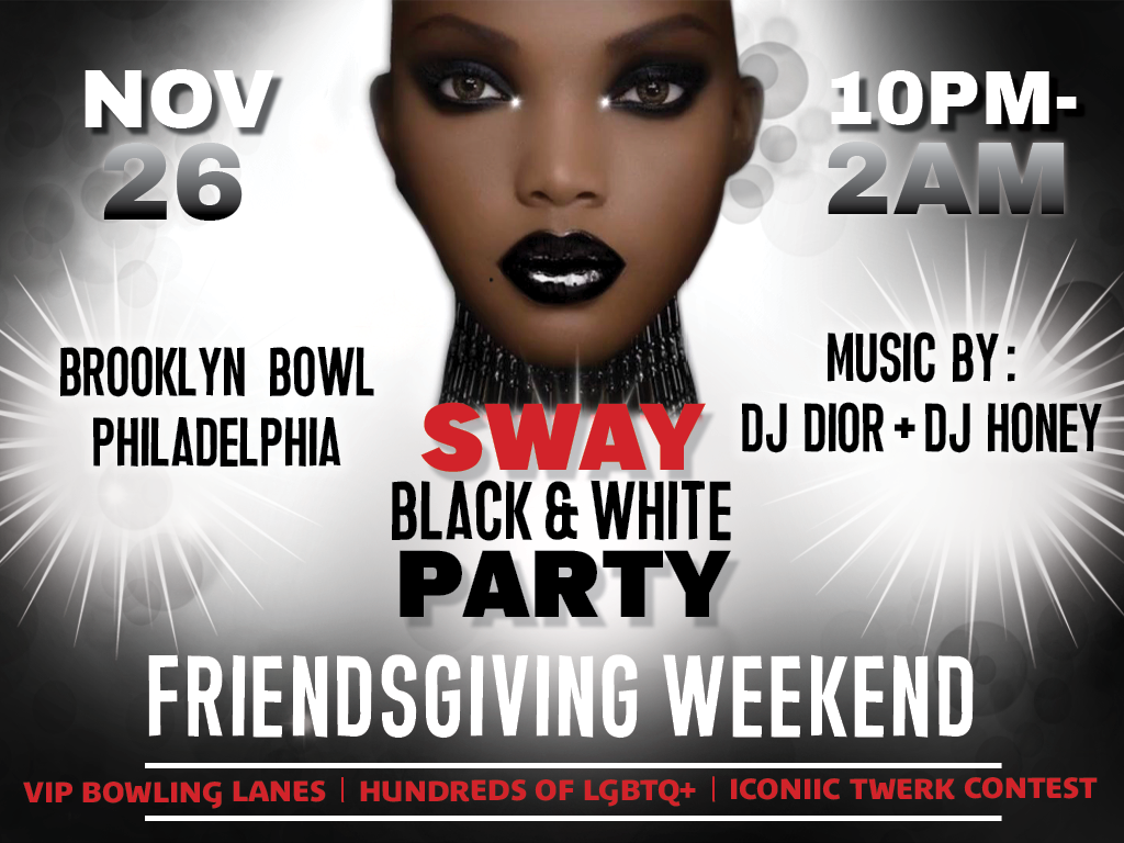 Sway Philly: Black and White Party