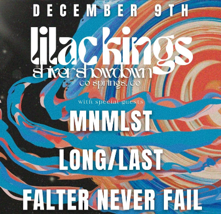 Lilac Kings, MNMLST, Long/Last, Falter Never Fail