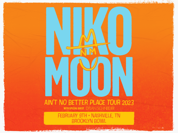 More Info for Niko Moon: Ain’t No Better Place Tour