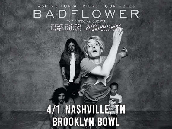 More Info for BADFLOWER: ASKING FOR A FRIEND