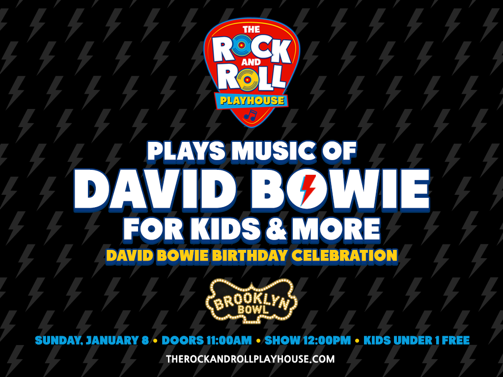 The Rock and Roll Playhouse plays the Music of David Bowie for Kids + More