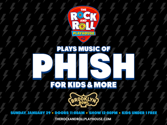 More Info for The Rock and Roll Playhouse plays the Music of Phish for Kids + More