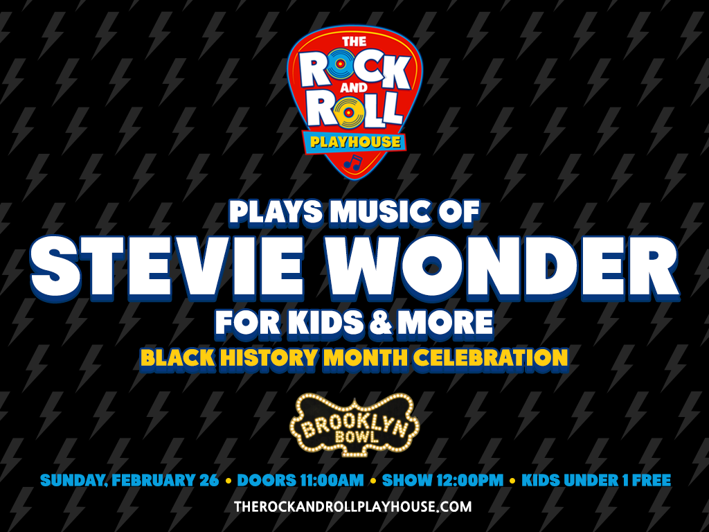 The Rock and Roll Playhouse plays the Music of Stevie Wonder for Kids + More: Black History Month Celebration