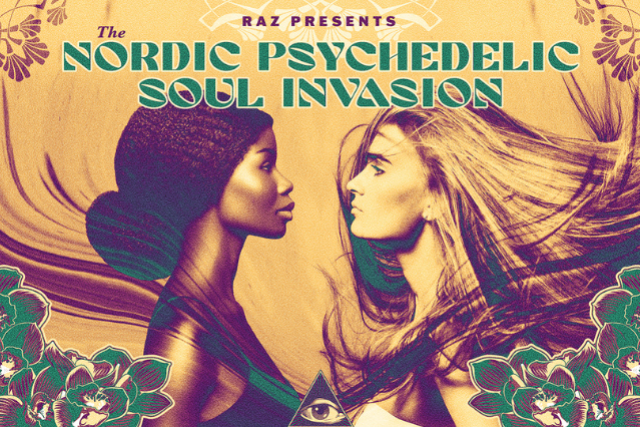 The Nordic Psychedelic Soul Invasion