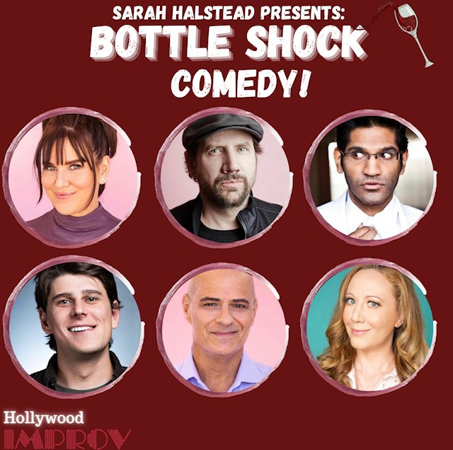 Bottle Shock Comedy ft. Sarah J. Halstead, Jamie Kennedy, Jay Mandyam, Orion Levine, Rich Chassler, Renee Percy, Keida Mascaro and Joshua Pim!