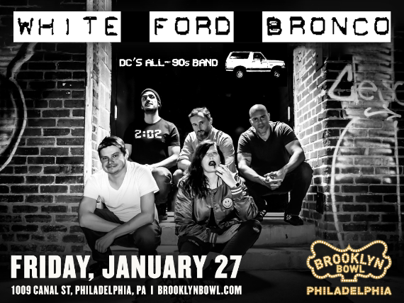 More Info for White Ford Bronco - DC's All-90s Band