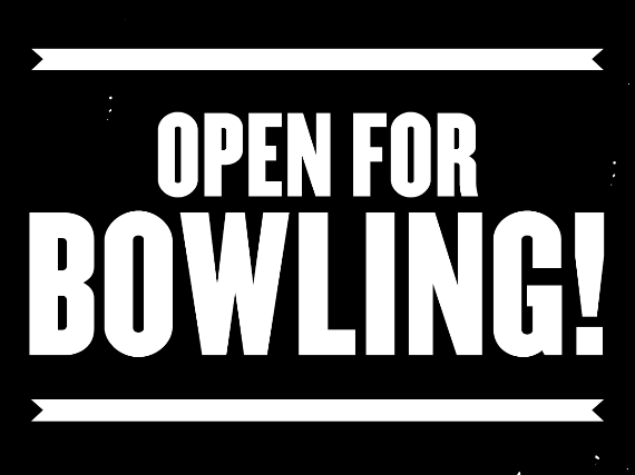 More Info for Open For Bowling