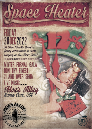 Moe s Alley Presents A Winter Formal Gala with SPACE HEATER