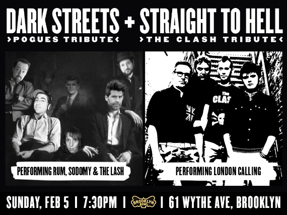More Info for Dark Streets (Pogues Tribute) + Straight to Hell (Clash Tribute)