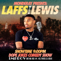 MONDERAYS presents: Laffs with Lewis ft. Alex Thomas, Adam Hunter, Skillz Hudson, Boo Capone & more!