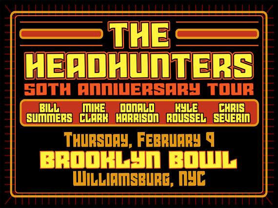 More Info for The Headhunters - 50th Anniversary Tour