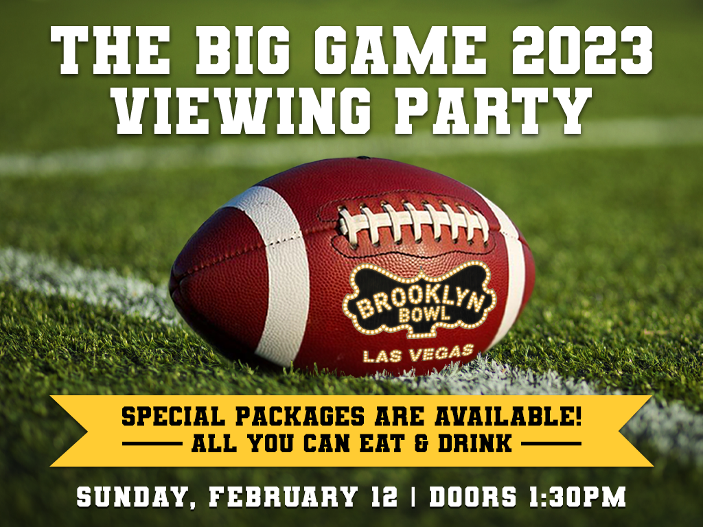 BIG GAME 2023 VIEWING PARTY