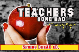 Teacher’s Gone Bad