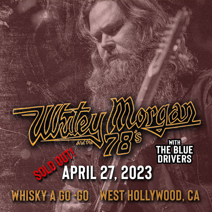 Whitey Morgan & the 78s, The Blues Drivers