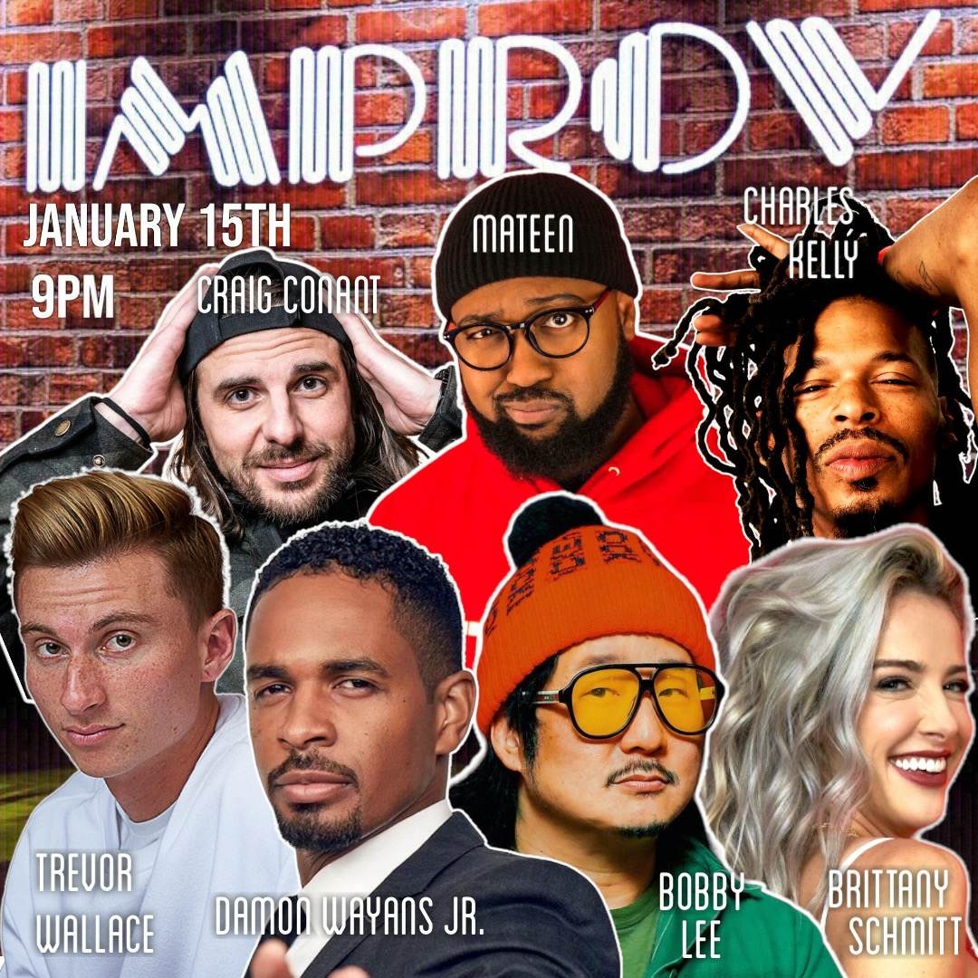 Late For Work ft. Bobby Lee, Damon Wayans Jr., Trevor Wallace, Brittany  Schmitt, Craig Conant, Charles Kelly, Mateen Stewart and more TBA! at  Hollywood Improv (12803235)