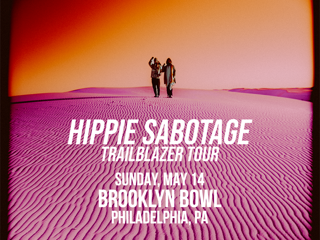 Hippie Sabotage – The Trailblazer Tour