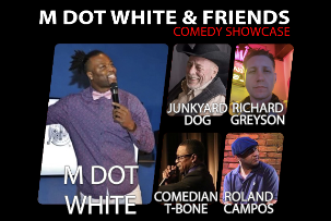 M DOT WHITE & FRIENDS