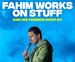 Fahim Works on Stuff & His Friends Drop By ft. J.F. Harris, Justin Martindale, Sandy Danto, Katie Hannigan!