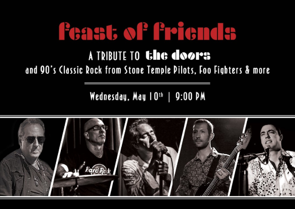 Feast of Friends: Tribute to the Doors ft. members of The Doors 21st Century, Blondie and Third Eye Blind