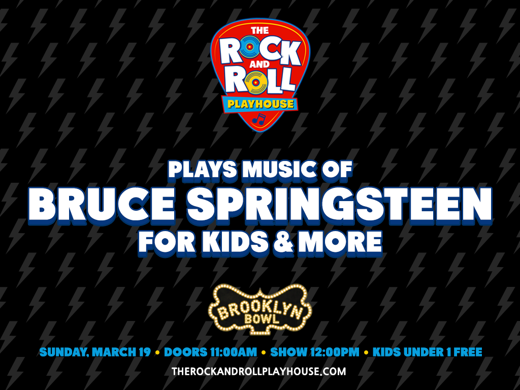 The Rock and Roll Playhouse plays the Music of Bruce Springsteen for Kids + More