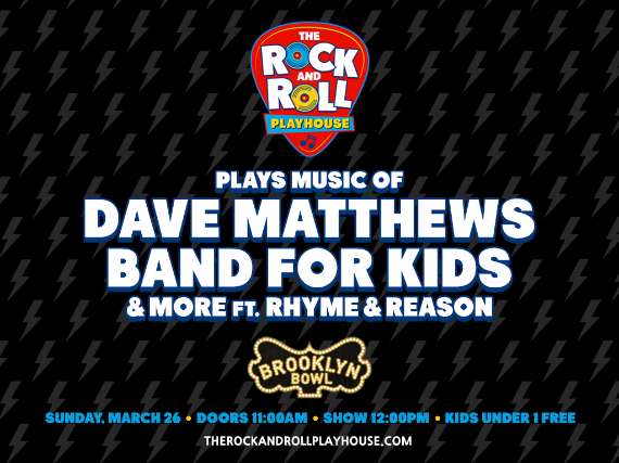 More Info for The Rock and Roll Playhouse plays the Music of Dave Matthews Band for Kids + More