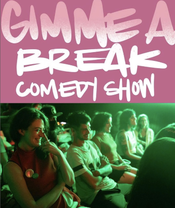 Gimme A Break Comedy Show