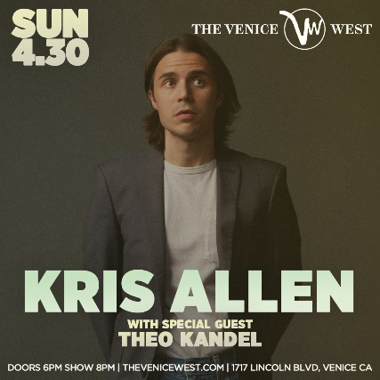 Tickets for Kris Allen, Theo Kandel | TicketWeb - The Venice West in  Venice, US
