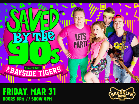 More Info for Saved By The 90s with The Bayside Tigers!