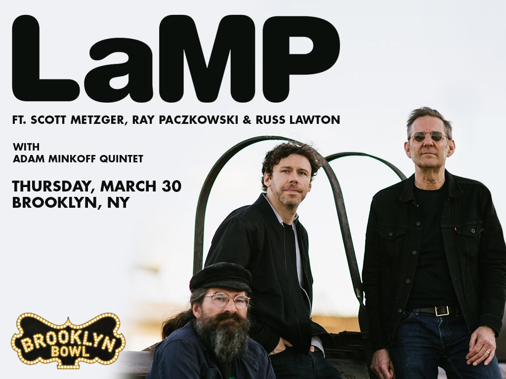 LaMP (Russ Lawton, Scott Metzger, Ray Paczkowski)