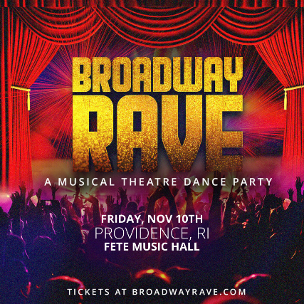 Broadway Rave at Fete Music Hall