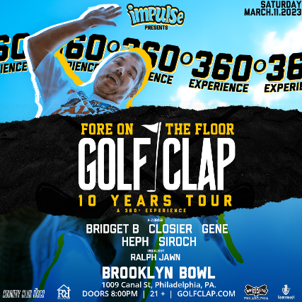 More Info for Golf Clap: Fore on the Floor 10 Years Tour